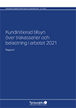 Pärmbild av rapporten Kundinitierad tillsyn över trakasserier och belastning i arbetet 2021
